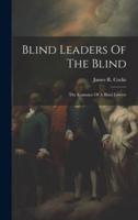 Blind Leaders Of The Blind