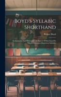 Boyd's Syllabic Shorthand