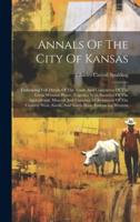 Annals Of The City Of Kansas