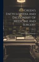 Green's Encyclopedia And Dictionary Of Medicine And Surgery; Volume 3