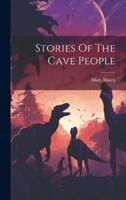 Stories Of The Cave People