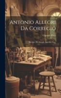 Antonio Allegri Da Corregio