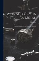 Arts And Crafts In Metal