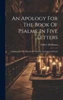 An Apology For The Book Of Psalms, In Five Letters
