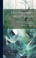 Der Anonimo Morelliano