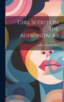 Girl Scouts In The Adirondacks