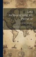 Das Monarchische Princip