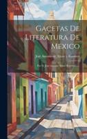 Gacetas De Literatura De Mexico