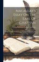Macaulay's Essay On The Earl Of Chatham