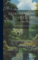 Eight Orations of Cicero