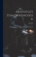 Aristotle's Staatspädagogik