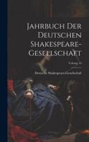 Jahrbuch Der Deutschen Shakespeare-Gesellschaft; Volume 10