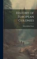 History of European Colonies