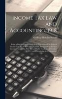 Income Tax Law and Accounting, 1918