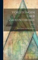 Vorlesungen Über Zahlentheorie; Volume 2