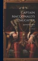 Captain Macdonald's Daughter