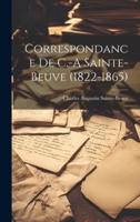 Correspondance De C.-A Sainte-Beuve (1822-1865)