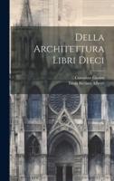 Della Architettura Libri Dieci