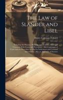The Law of Slander and Libel