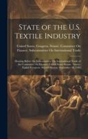 State of the U.S. Textile Industry
