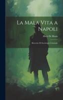 La Mala Vita a Napoli