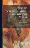 Arthur Schopenhauer's Sämmtliche Werke