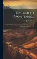 Cartier to Frontenac...