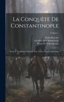 La Conquête De Constantinople