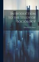 Introduction to the Study of Sociology