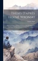 Thèses D'après Hoené Wronski