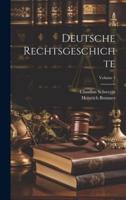 Deutsche Rechtsgeschichte; Volume 1