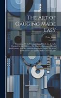 The Art of Gauging Made Easy