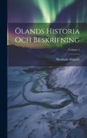 Ölands Historia Och Beskrifning; Volume 1