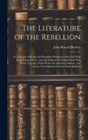 The Literature of the Rebellion