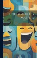 Hodge and His Masters; Volume 1