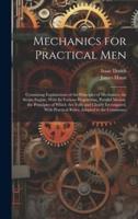 Mechanics for Practical Men