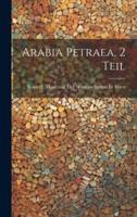 Arabia Petraea, 2 Teil