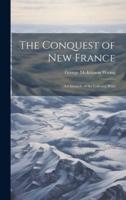 The Conquest of New France