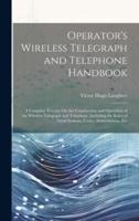 Operator's Wireless Telegraph and Telephone Handbook