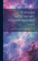 Popular Astronomy, Volume 16; Volume 1908