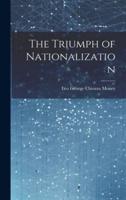 The Triumph of Nationalization