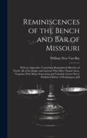 Reminiscences of the Bench and Bar of Missouri