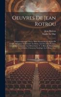 Oeuvres De Jean Rotrou