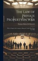 The Law of Private Property in War
