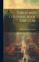Torch and Colonial Book Circular; Volume 2