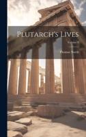 Plutarch's Lives; Volume 8