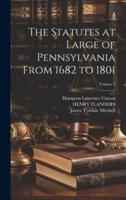 The Statutes at Large of Pennsylvania From 1682 to 1801; Volume 2