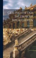 Geschichte Der Salzburger Bibliotheken