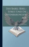 Der Babel-Bibel-Streit Und Die Offenbarungsfrage