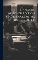 Pinnock's Improved Edition of Dr. Goldsmith's History of Greece